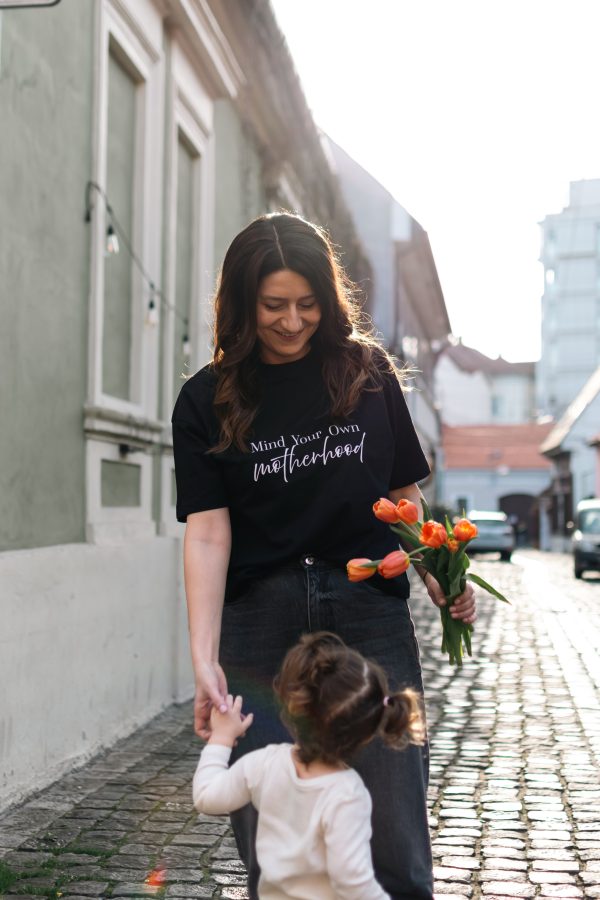 Tricou Mind Your Own Motherhood